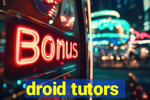 droid tutors